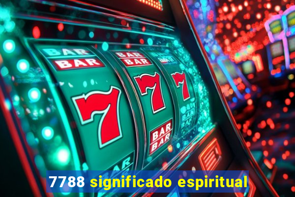 7788 significado espiritual